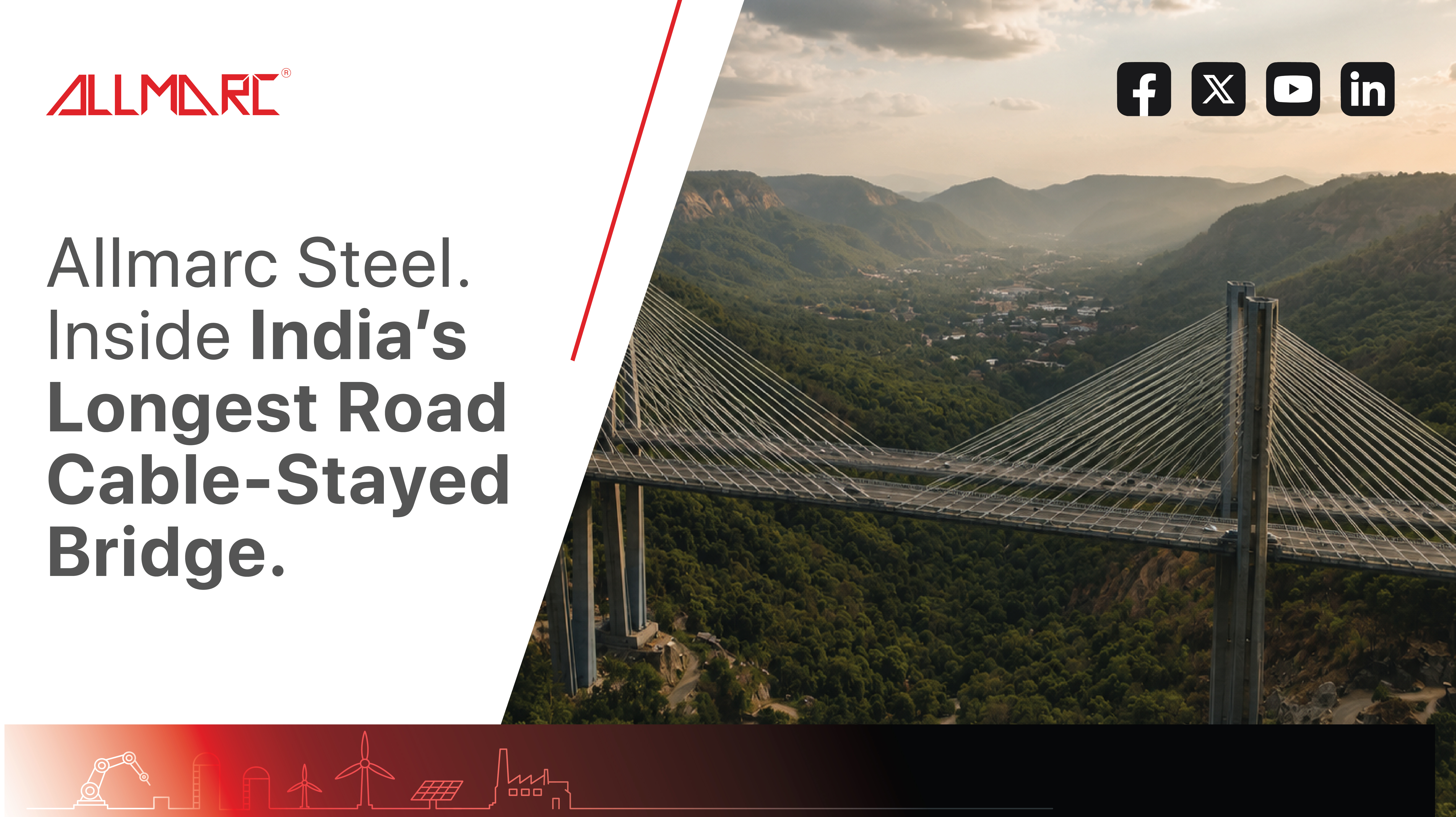 Allmarc Steel infrastructure project showcasing India's longest cable-stayed bridge construction.